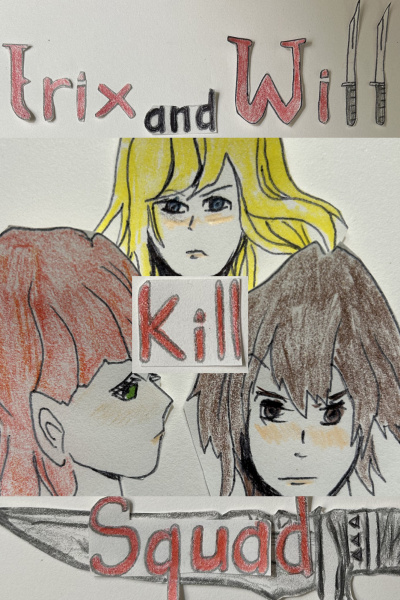 Trix and Will Kill Squad [LitRPG]